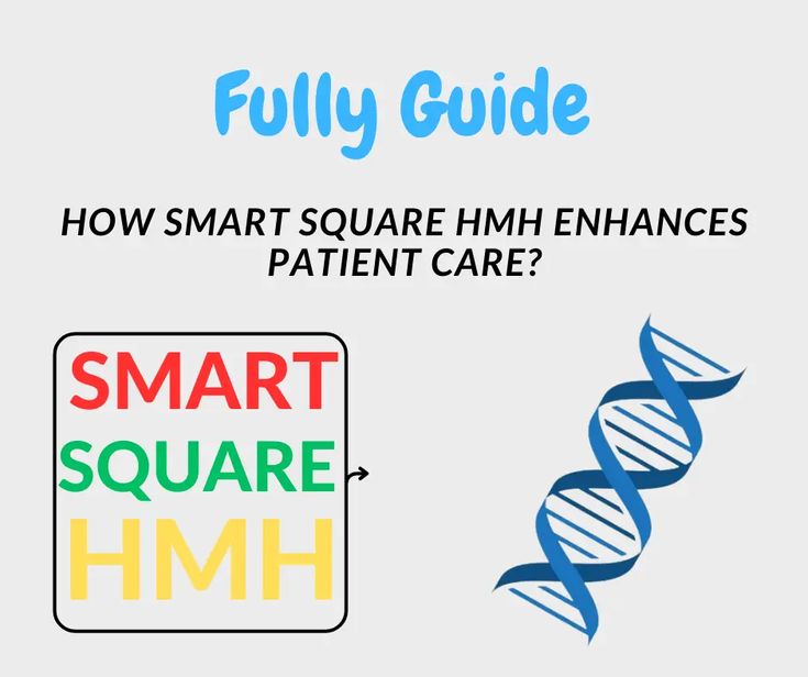 How Smart Square HMH Enhances Patient Care